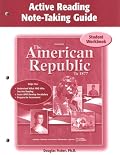 The American Republic to 1877, Active Note-Taking Guide, Student Edition