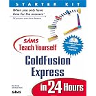 Click here to buy Sams Teach Yourself ColdFusion Express in 24 Hours (Sams Teach Yourself) by Ben Forta and Sue Hove.