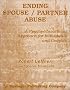 Ending Spouse/Partner Abuse: A Psychoeducational Approach for Individuals and Couples