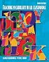 Teaching Vocabulary in All Classrooms (3rd Edition)