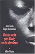 On ne na�t pas Noir, on le devient