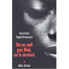 On ne na�t pas Noir, on le devient