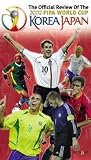 Official Review Of The 2002 FIFA World Cup - Korea And Japan [VHS]
