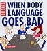 Books : Dilbert: When Body Language Goes Bad (Dilbert)