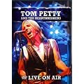 Tom Petty and the Heartbreakers - Live on Air