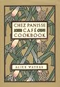 Chez Panisse Café Cookbook