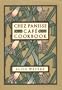 Chez Panisse Caf� Cookbook