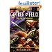 Gotrek & Felix: The First Omnibus