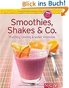 Smoothies, Shakes & Co. (Minikochbuch)
