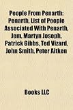 Produkt-Bild: People from Penarth: Penarth, List of People Associated with Penarth, Jem, Martyn Joseph, Patrick Gibbs, Ted Vizard, John Smith, Peter Aitk