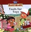 Tools for Toys (Disney Handy Manny)