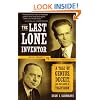 The Last Lone Inventor: A Tale of Genius, Deceit, and the Birth of Television
