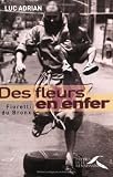 Des fleurs en enfer : Fioretti du Bronx
