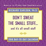 5106mjZy5VL. SL160  Dont Sweat the Small Stuff... and its all small stuff: 2010 Day to Day Calendar