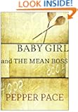 Babygirl and the Mean Boss