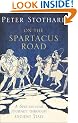 On the Spartacus Road: A Spectacular Journey through Ancient Italy