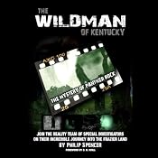The Wildman of Kentucky: The Mystery of Panther Rock | [Philip Spencer]