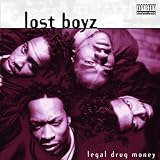 Legal Drug Money ~ Lost Boyz