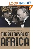 The Betrayal of Africa