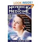Click here to buy Mavericks of Medicine: Exploring the Future of Medicine with Andrew Weil, Jack Kevorkian, Bernie Siegel, Ray Kurzweil,... by  David Jay Brown.