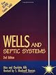 Wells and Septic Systems 2/E