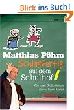 Schlagfertig auf dem Schulhof! Wie man Gro�m�ulern clever Paroli bietet (MVG Verlag bei Redline)