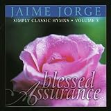 Jaime Jorge Blessed Assurance