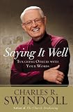 Saying It Well: Touching Others with
