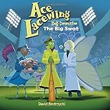 Ace Lacewing, Bug detective : the big swat