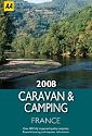 Caravan and Camping France (AA Lifestyle Guides) (AA Lifestyle Guides)
