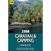 Caravan & Camping France 2008 (AA Lifestyle Guides)