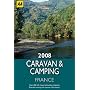 Caravan and Camping France (AA Lifestyle Guides) (AA Lifestyle Guides)
