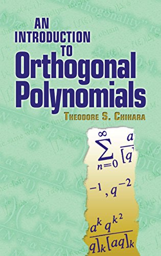 An Introduction to Orthogonal Polynomials (Dover Books on Mathematics)