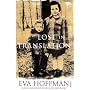 Lost in Translation: A Life in a New Language