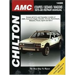 AMC Coupes, Sedans and Wagons (1975-88) (Chilton total car care)