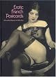 Erotic French Postcards: From Alexandre Dupouy's Collection: From the Collection of Alexandre Dupouy