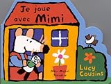Books : Je Joue Avec Mimi (Maisy Books)