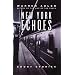 New York Echoes: Stories of Love, Joy, Tragedy and Glory in New York City