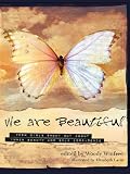 We Are Beautiful: Teen Girls Shout Out About Inner Beauty And Self-confidence