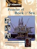 Hibernia: Promise of Rock and Sea