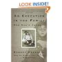 An Execution in the Family: One Son's Journey