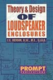 Theory & Design of Loudspeaker Enclosures