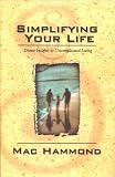 Simplify Life: Divine Insight to Uncomplicated Living