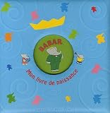 Babar : Mon livre de naissance