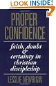 Proper Confidence: Faith, Doubt and Certainty in Christian Discipleship