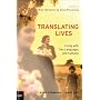 Translating Lives: Living with Two Languages and Cultures