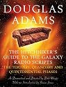The Hitchhiker's Guide to the Galaxy Radio Scripts: v. 2: The Tertiary, Quandary and Quintessential Phases
