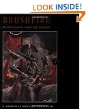Brushfire: Illuminations From the Inferno