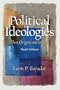 Political Ideologies: Their Origins and Impact (9th Edition)