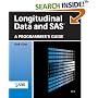 Longitudinal Data and SAS: A Programmer's Guide